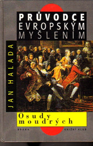 Průvodce evropských myšlením - Osudy moudrých