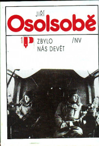 Ubylo nás devět