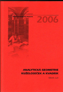 Analytický geometrie kuželoseček a kvadrik