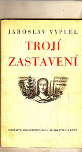 Trojí zastavení