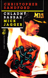Chladný barbar Mick Jagger