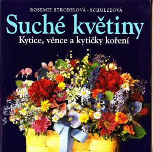 Suché květiny (kytice, věnce a kytičky koření)