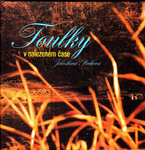 Toulky v nalezeném čase