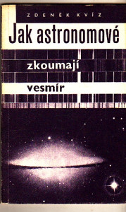 Jak astronomové zkoumají vesmír