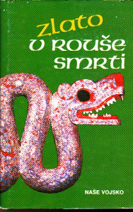 Zlato v rouše smrti
