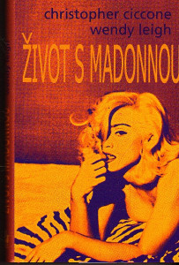 Život s Madonnou