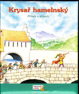 Krysař hamelnský - Příběh o slibech