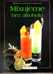 Mixujeme bez alkokoholu