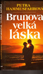 Brunová velká láska