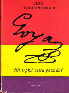 Goya - čili trpká cesta poznání