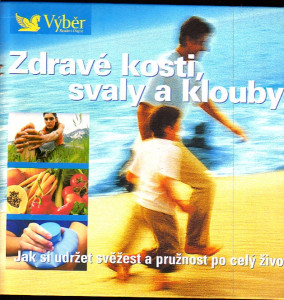 Zdravé kosti, svaly a klouby