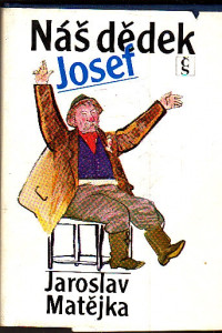 Náš dědeček Josef