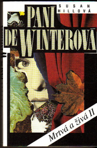 Paní de Winterová (mrtvá a živá II)