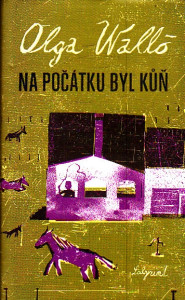 Na počátku byl kůň