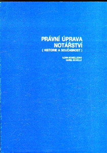 Právní úprava notářství (historie a současnot)