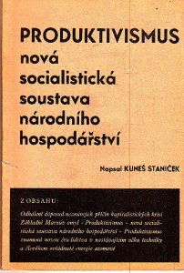 Produktivismus nová socialistická soustava národního hospodářství