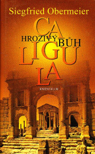 Caligula hrozivý bůh