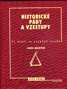 Historické pády a vzestupy