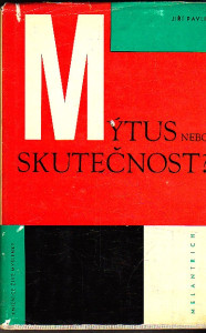 Mýtus nebo skutečnost?