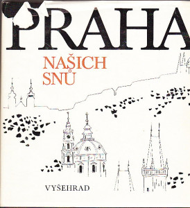 Praha našich snů