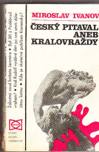 Český pitaval aneb Kralovraždy