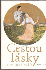 Cestou lásky. Román o životě a díle Josefa Mánesa