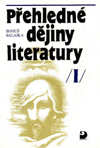 Přehledné dějiny literatury I.