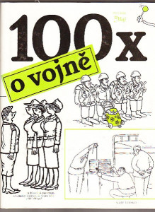 100 x o vojně