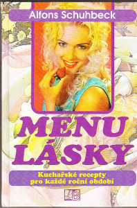 Menu lásky. Kuchařské recepty pro každé roční období