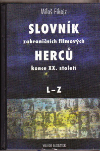 Slovník zahraničních herců konce XX. století. L–Z