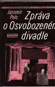 Zpráva o Osvobozeném divadle