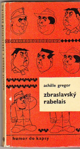 Zbraslavský Rabelais. Hrst rozmanitých vzpomínek na Sašu Rašilova