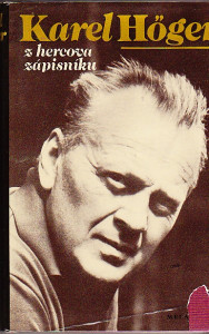 Karel Höger. Z hercova zápisníku