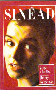 Sinéad. Život a hudba