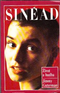 Sinéad. Život a hudba