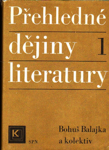 Přehledné dějiny literatury I.