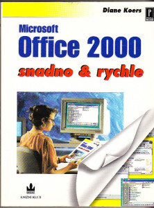 Microsoft Office 2000 snadno a rychle