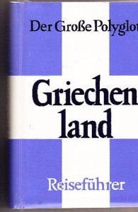 Griechenland. Reiseführer