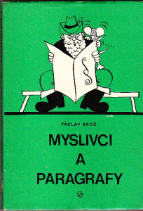 Myslivci a paragrafy