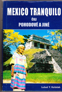 Mexico tranquilo čili Pohodové a jiné