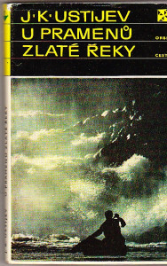 U pramenů zlaté řeky