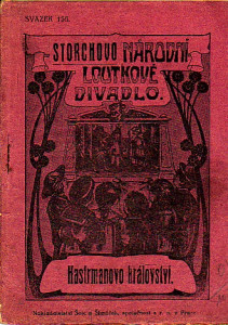 Storchovo Národní loutkové divadlo - Hastrmanovo království