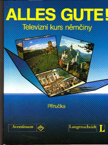 Alles Gute! ( televizní kurs němčiny) - Příručka