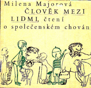Člověk mezi lidmi, čtení o společenském chování