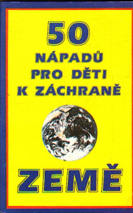 50 nápadů pro děti k záchraně Země