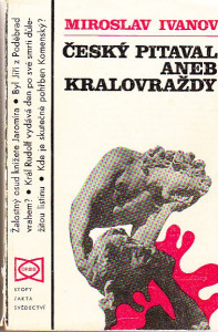 Český pitaval aneb Kralovraždy