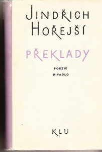 Hořejší. Překlady (poezie, divadlo)