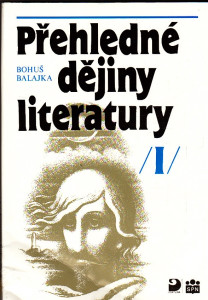 Přehledné dějiny literatury I.
