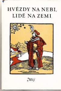 Hvězdy na nebi, lidé na Zemi