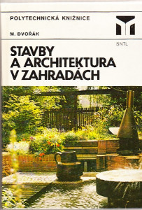 Stavby a architektura v zahradách